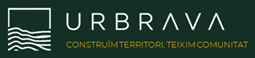 URBRAVA · Construïm territori, teixim comunitat